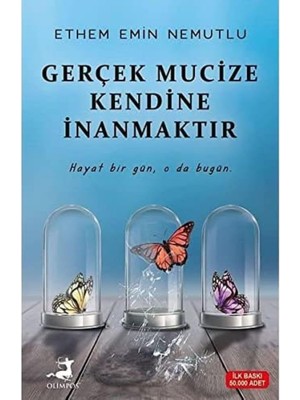 Esmo Home Gerçek Mucize Kendine Inanmaktır: Hayat Bir Gün, O Da Bugün.