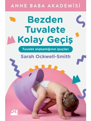 Doğan Kitap Doğan Bezden Tuvalete Kolay Geçiş - Sarah Ockwell-Smith Tuvalet Alışkanlığının İpuçları