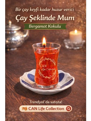 CAN Life Collection Çay Ağacı Kokulu Türk Çayı Görünümlü Dekoratif Mum Çay Bardağı