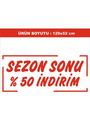 İmaj Reklam Mağaza Vitrini Için Sezon Sonu %50 Indirim Yazısı 120X52 cm
