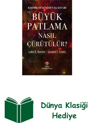 Tübitak Yayınları Kozmik Düşünürün El Kitabı - Büyük Patlama Nasıl Çürütülür? + Dünya Klasiği