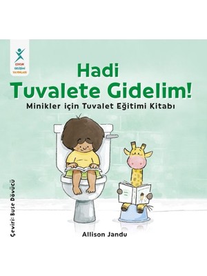 Lisinya Hadi Tuvalete Gidelim!