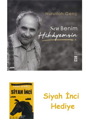 Timaş Yayınları Sen Benim Hikayemsin (Özel Baskı) + Siyah Inci