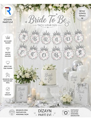 Dizayn Parti Evi Bride To Be Taçlı Uzun Banner Gümüş Bekarlığa Veda Nişan Arka Fon Süs