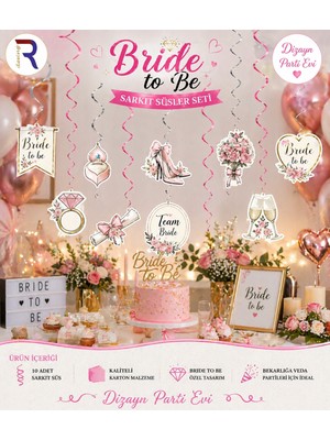 Dizayn Parti Evi Bride To Be Sarkıt Süs Seti – Bekarlığa Veda Parti Dekorasyonu – 10 Adet Asma Tavan Süsü
