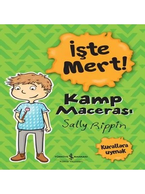 LTG Nova Işte Mert! - Kamp Macerası - Kurallara Uymak