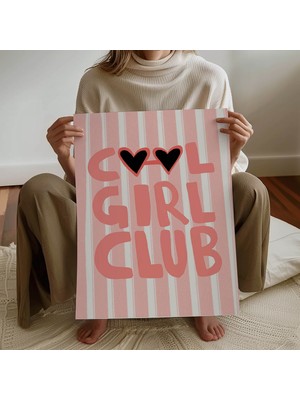 Pegziz Kız Çocuk Odası Cool Girl Club Yazılı Dekoratif Poster Çocuk ve Bebek Odası Duvar Dekoru