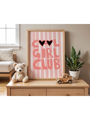 Pegziz Kız Çocuk Odası Cool Girl Club Yazılı Tablo Doğal Ahşap Çerçeveli Duvar Tablosu