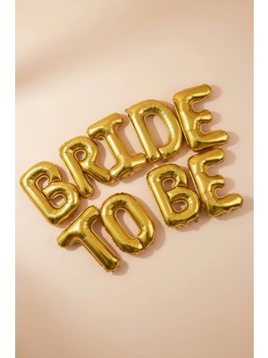 Umamiçe Bride To Be Gold Renk Folyo Balon Seti Bride To Be Parti Kutlama