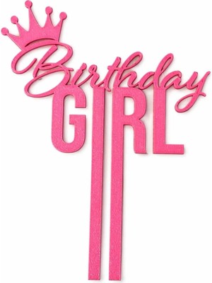 Liya3D Kişiye Özel Birthday Girl Pasta Süsü – 3D Baskı Doğum Günü Cake Topper – Isimli Kız Doğum Günü Süsü