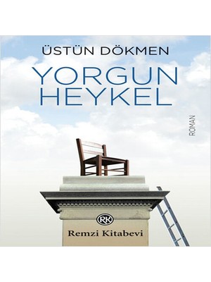 Yorgun Heykel