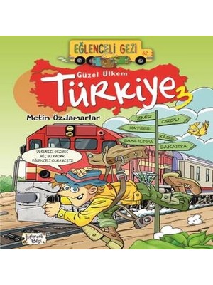 Eğlenceli Gezi - Güzel Ülkem Türkiye 3