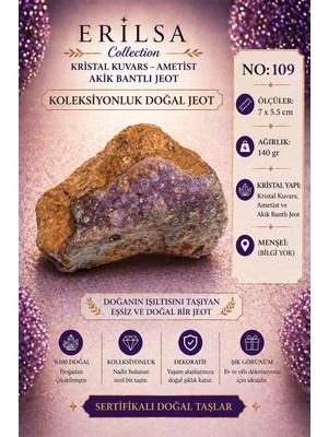 Erilsa Sertifikalı Kristal Kuvars Ametist Akik Bantlı Jeot Doğal Taş Koleksiyonluk 7x5.5 cm 140 gr NO109