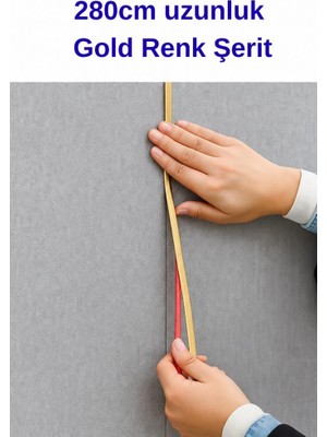 Renkli Duvarlar Gold Kendinden Yapışkanlı 1 Adet 0.8mm x 280CM Duvar, Mobilya Kenar Dekoratif Koruma Şerit Çıta