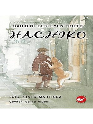 Uravas Store Hachiko - Sahibini Bekleyen Köpek
