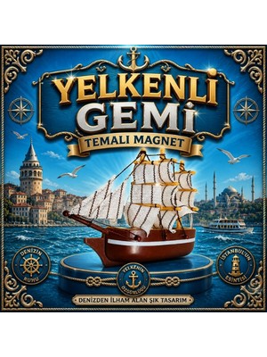 Yelkenli Gemi Temalı Magnet