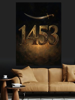 Karizma Tablo Altın Rengi Kılıç ve Tarih 1453 Dekoratif Kanvas - Mdf Ahşap Tablo