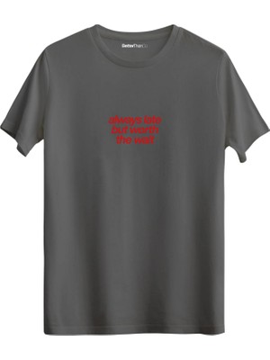 betterthanco Always Late Baskılı Bisiklet Yaka Regular T-Shirt