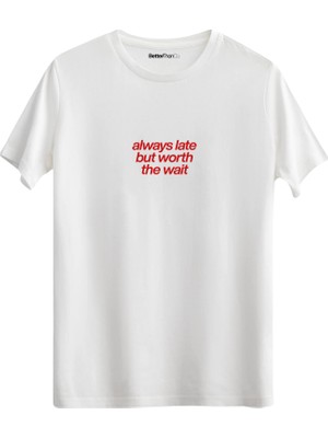 betterthanco Always Late Baskılı Bisiklet Yaka Regular T-Shirt