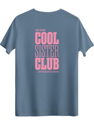 betterthanco Cool Sister Club Baskılı Bisiklet Yaka Regular T-Shirt