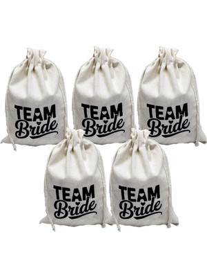 Belirtilmemiş Team Bride Baskılı Kese 15*20 Ebat 5 Li Paket