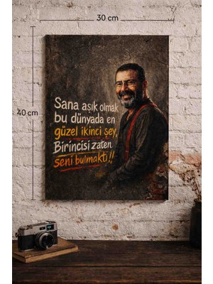 Sana Aşık Olmak Yazılı 30X40 cm Tablo – Avrupa Vinil Baskı, Silinebilir, Solmaz, Çerçevesiz Mdf Duvar Dekoru