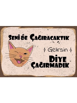 tp Retro Vintage 5 mm Ahşap Üzerine Gelirsin Diye Temalı Poster Tablo 20X30 cm