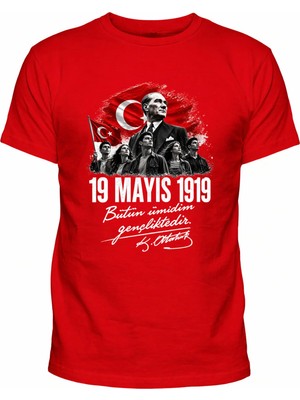 Efendioğlu Design Bütün Ümidim Gençlikte Atatürk ve Gençler Baskılı 19 Mayıs 1919 T-Shirt