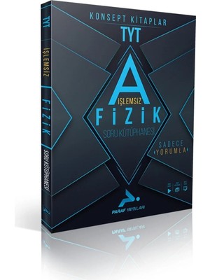 Paraf Yayınları Paraf Tyt Konsept Kitaplar Işlemsiz Fizik Soru Kütüphanesi 2024-2025