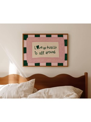 Ninastore Aşk Aslında Her Yerde Pembe Yeşil Alıntı Baskısı - Yatak Üstü Yatay Duvar Sanatı - Elle Çizilmiş