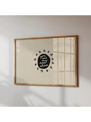 Ninastore Sen Benim Güneş Işığımsın Baskısı: Nötr Yatak Odası Dekorasyonu - Çocuk Odası Duvar Sanatı (Baskı