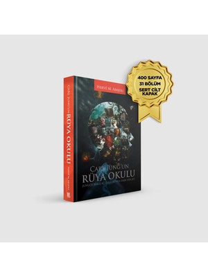 Bilinçdışı Yayınları A.Ş. Carl Jung'un Rüya Okulu