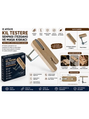 İz Atölye Kıl Testere Sehpası ( Tezgahı ) ve Masa Kıskacı