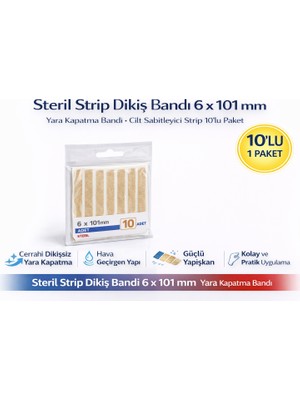 Steril Strip Dikiş Bandı 6 x 101 mm Yara Kapatma Bandı Cilt Sabitleyici Strip 10’lu 1 Paket