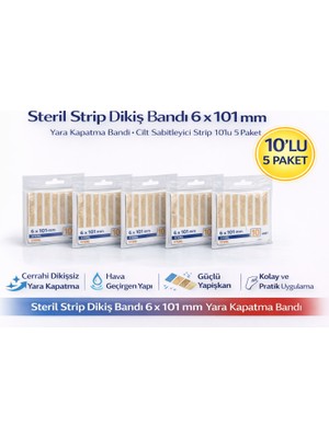 Steril Strip Dikiş Bandı 6 x 101 mm Yara Kapatma Bandı Cilt Sabitleyici Strip 10LU 5 Paket