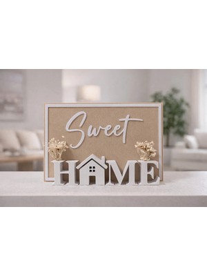 Sweet Home Dekor Tablo – Masa Üstü Ev Yazısı, Minimalist Ev Dekorasyonu
