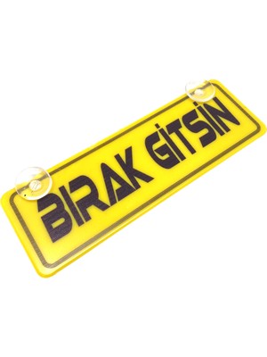 Uravas Store Bırak Gitsin Yazılı Sarı Dekor Plaka Vantuzlu Cam Süsü 22X7.5CM
