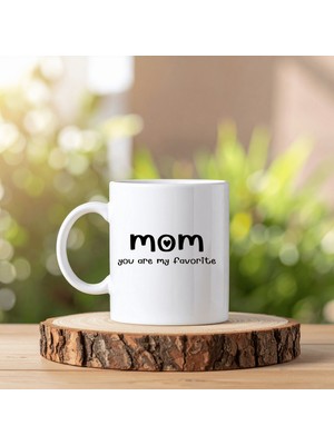 Uravas Store Mom You Are My Favorite Yazılı Kupa Model 205 Anneye Hediye Seramik Kupa Şık Tasarım Kahve Kupası