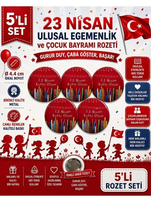 23 Nisan Ulusal Egemenlik ve Çocuk Bayramı Rozet Çanta Rozeti-Yaka Iğnesi (44MM) 5 Adet