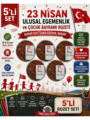 23 Nisan Ulusal Egemenlik ve Çocuk Bayramı Rozet Çanta Rozeti-Yaka Iğnesi (44MM) 5 Adet