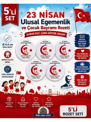 23 Nisan Ulusal Egemenlik ve Çocuk Bayramı Rozet Çanta Rozeti-Yaka Iğnesi (44MM) 5 Adet