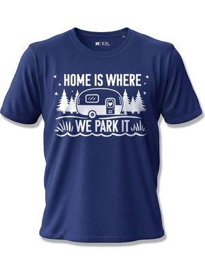 North Whiskers Home Is Where We Park It Karavan ve Kamp Temalı Baskılı %100 Pamuklu Unisex Lacivert Tişört