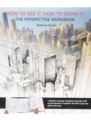 Assess Store How To See It, How To Draw It: The Perspective Workbook: Exercises With More Than 100 Vanishing Points To Figure Out