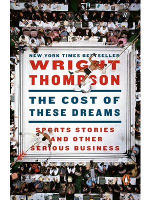 Teknocan The Cost Of These Dreams: Sports Stories And Other Serious