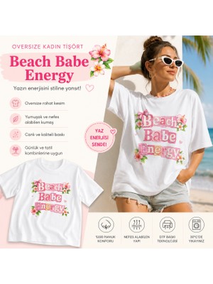 Tişört Kodu Beach Babe Energy Oversize Kadın Tişört – Yaz Temalı Baskılı Tişört