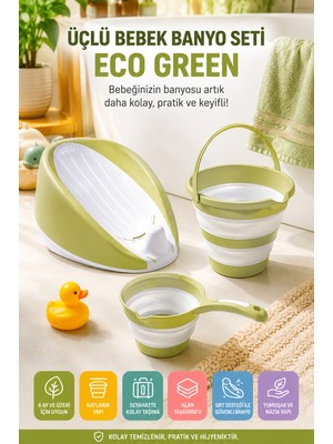 Open City 3’lü Banyo Seti Katlanır Bebek Banyo Seti Eco Green Kovalı Maşrapalı Sırt Destekli