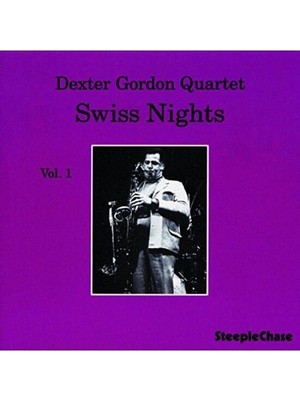 Plak Dolabı Dexter Gordon – Swiss Nights Vol. 1 (LP) Plak (Sıfır - Kapalı Ambalaj)