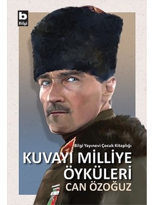 Kuvayı Milliye Öyküleri