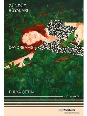 Esranın Dünyası Gündüz Rüyaları - Geyikli Gece Daydreams – The Night Of The Deer Bir Arada / Together (Türkçe – In