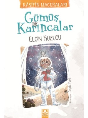 Esranın Dünyası Gümüş Karıncalar